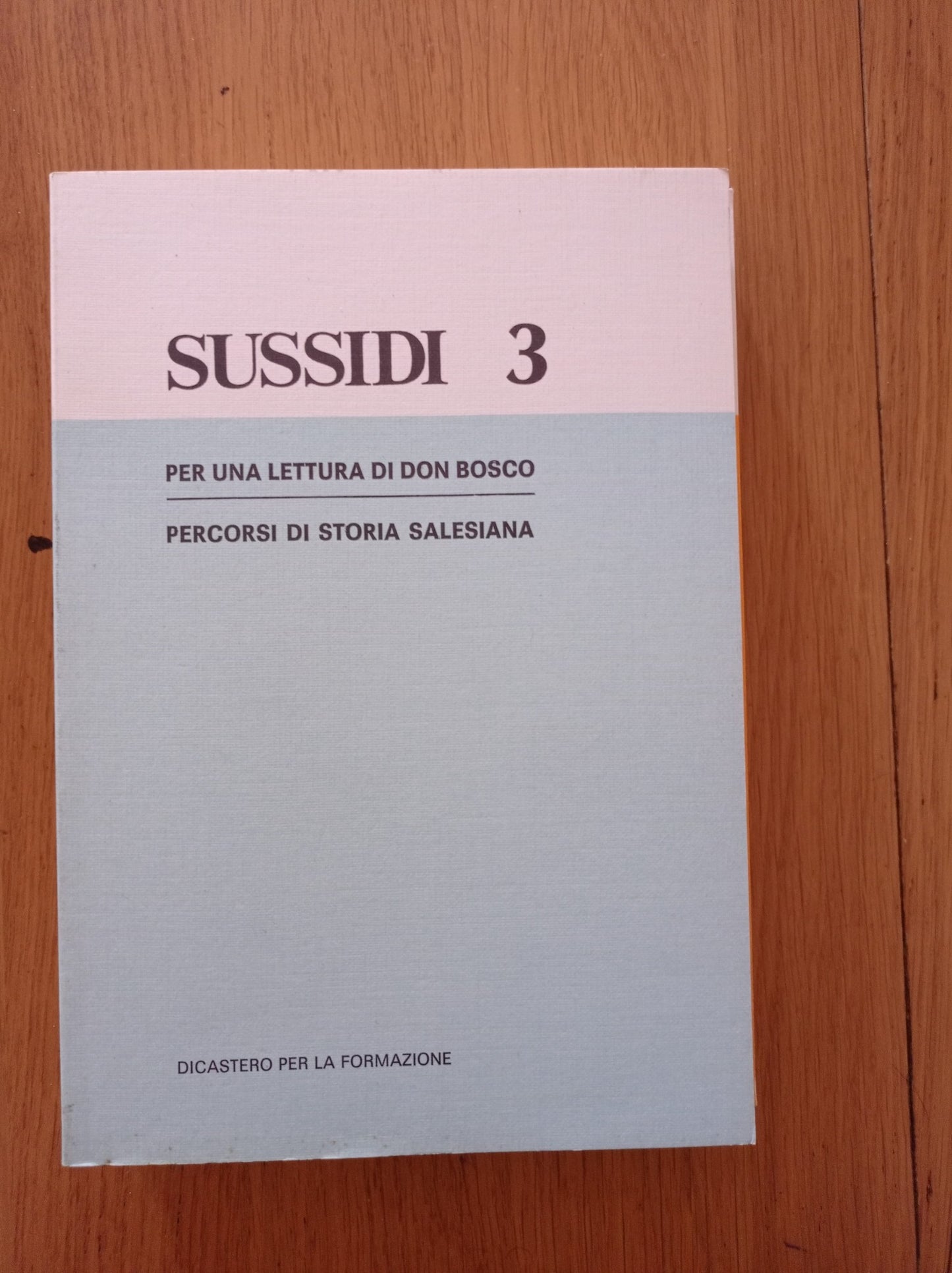 SUSSIDI 3 per una lettura di Don Bosco - copertina