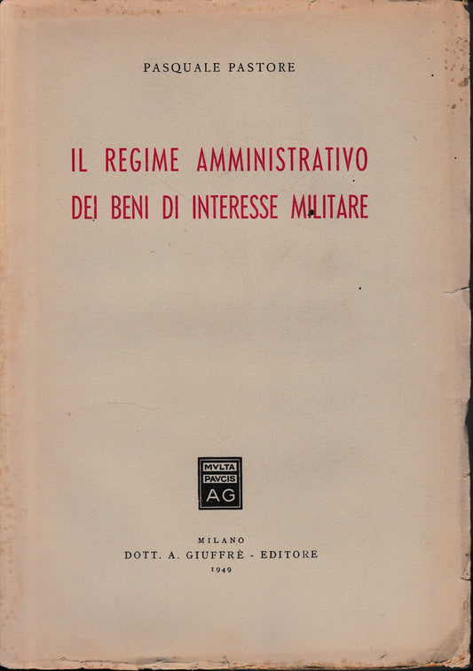 Il regime amministrativo dei beni di interesse militare - copertina
