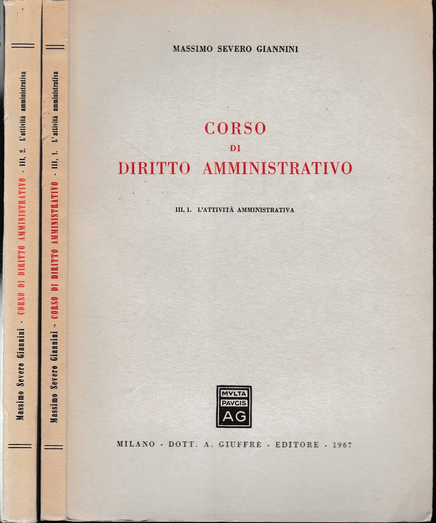 Corso di Diritto Amministrativo, vol. III, tomo I, e tomo II. Due volumi - copertina