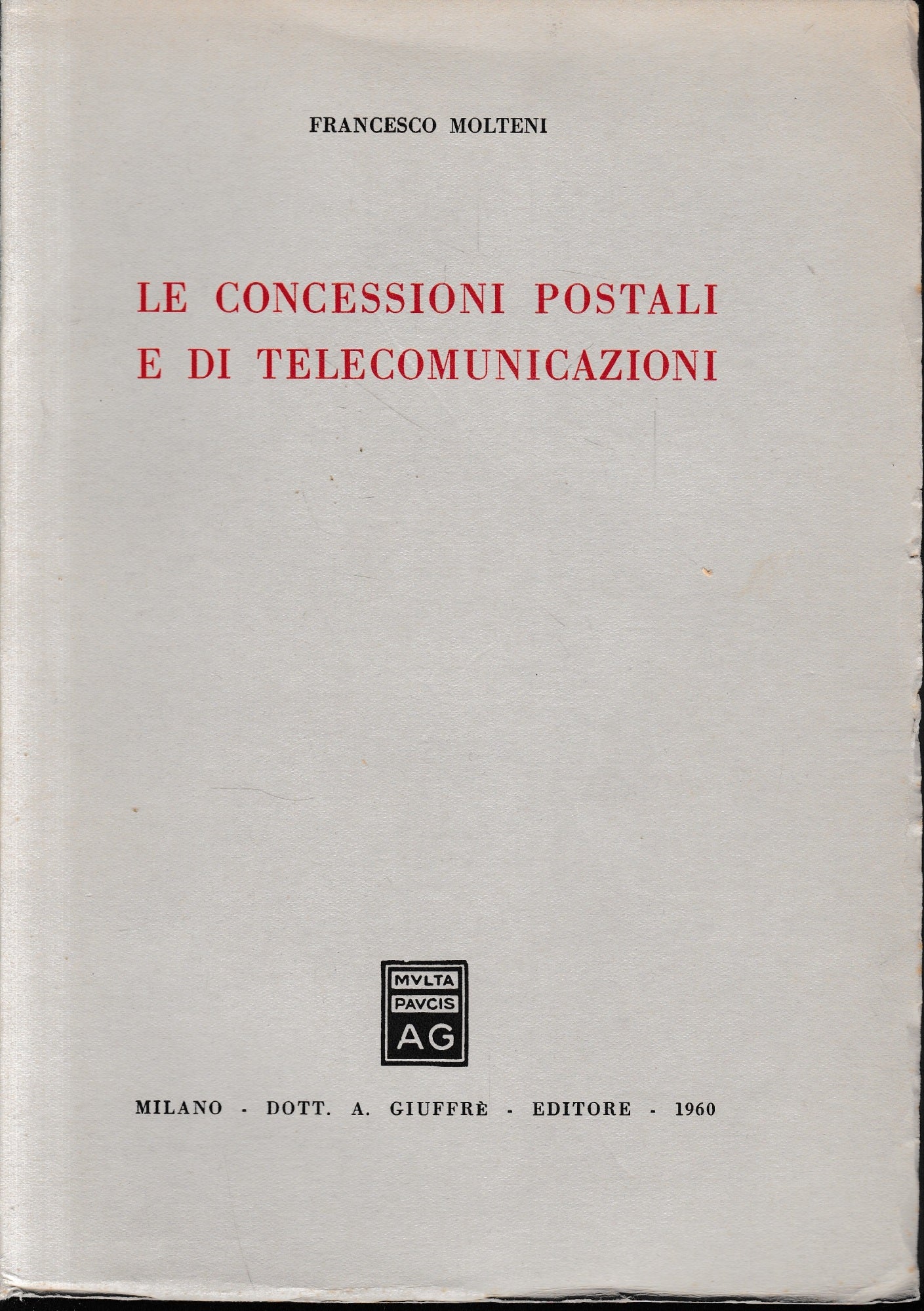 Le concessioni postali e di telecomunicazioni - copertina