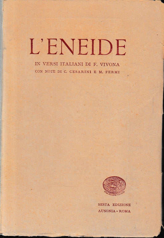 L'eneide in versi italiani di F. Vivona con note di C. Cesarini e M. Fermi - copertina