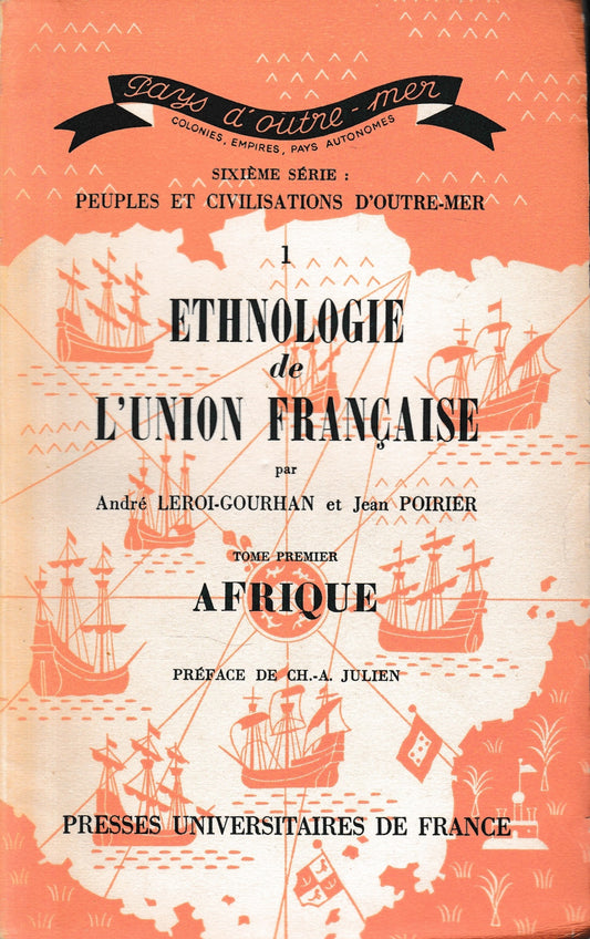 Ethnologie de l'union francaise, vol. 1, tomo 1: Afrique - copertina