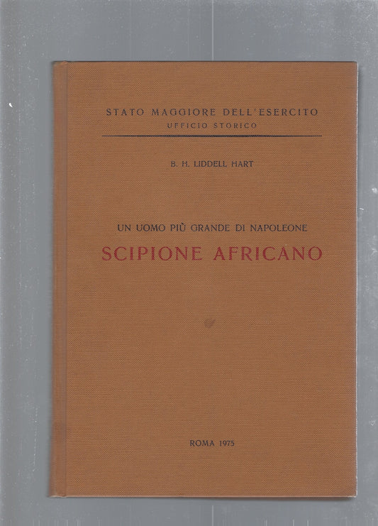 Un uomo più grande di Napoleone, Scipione Africano - copertina