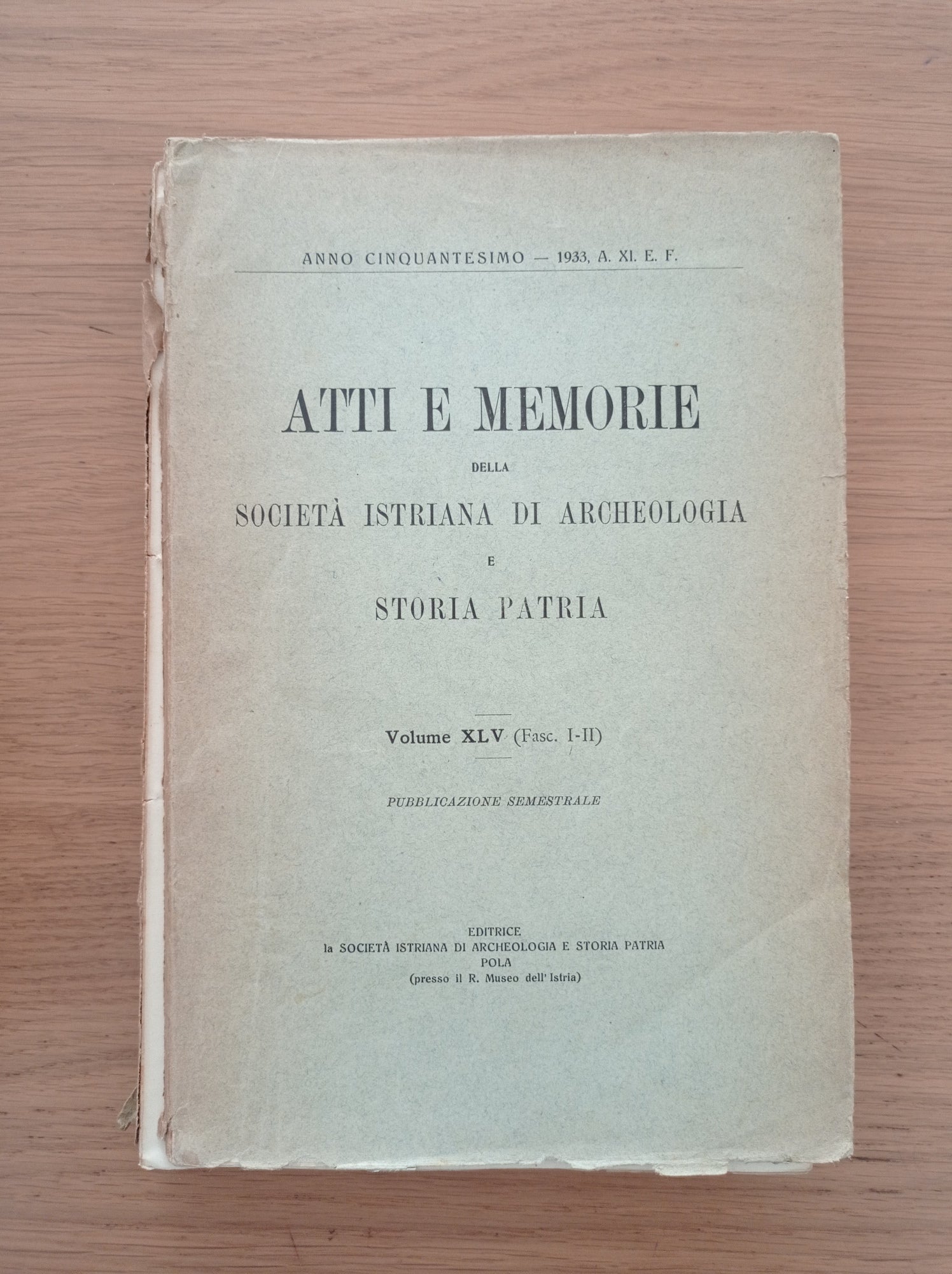 atti e memorie della società istriana di archeologia e storia patria volume XLV (Fasc. I - II) - copertina