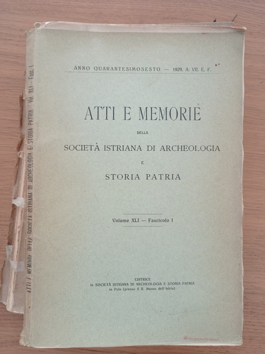 atti e memorie della società istriana di archeologia e storia patria volume XLI - Fasciolo I - copertina