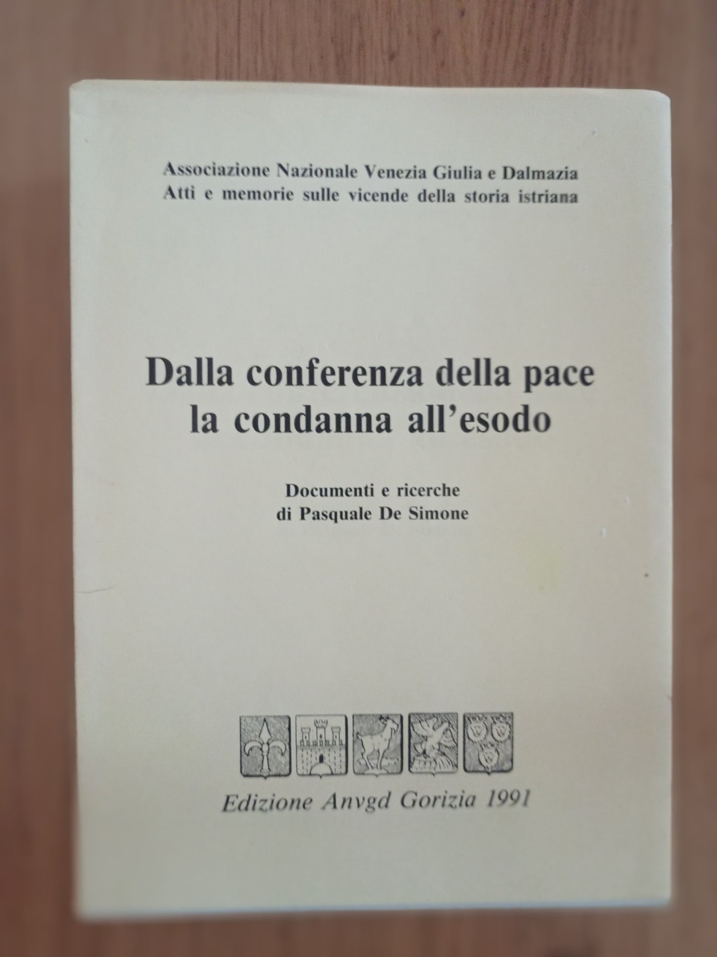 Dalla conferenza della pace la condanna all'esodo - copertina