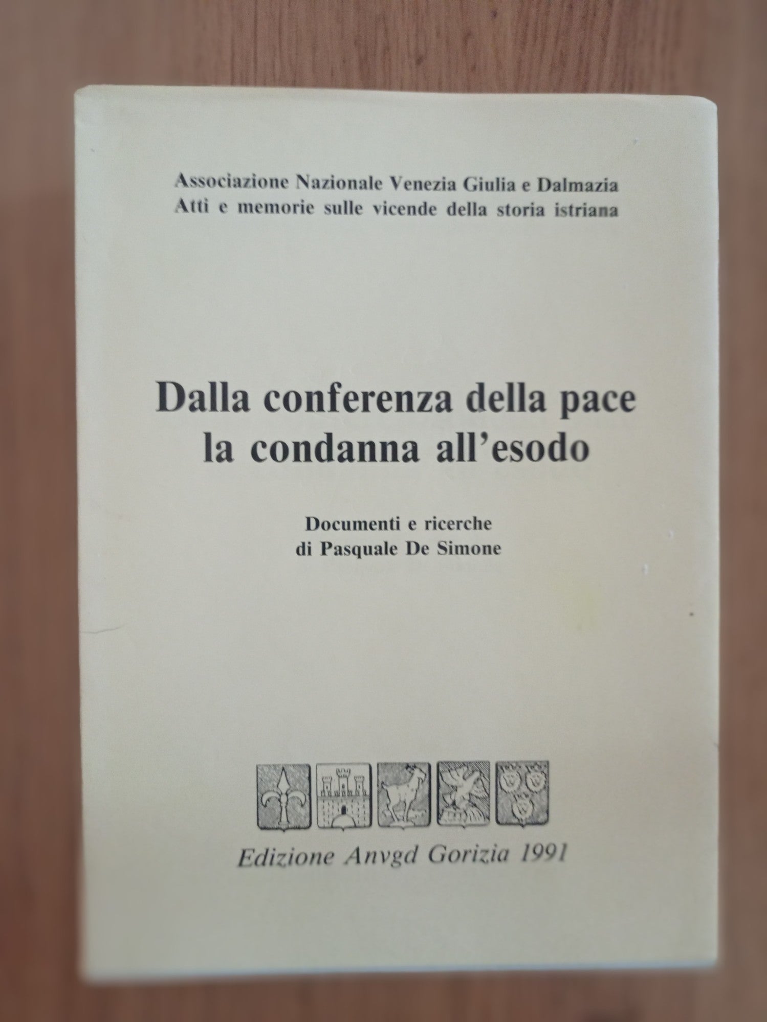Dalla conferenza della pace la condanna all'esodo - copertina