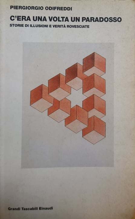 C'era una volta un paradosso : storie di illusioni e verità rovesciate - copertina