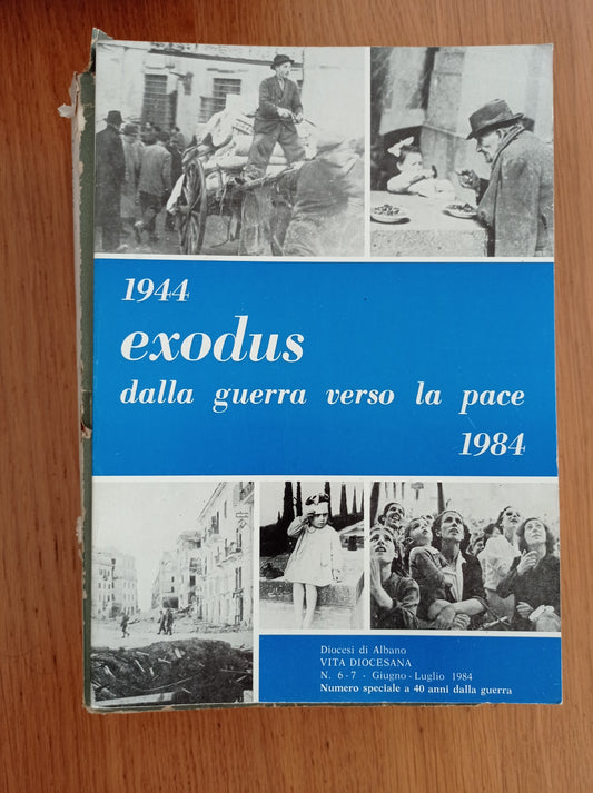 1944 EXODUS dalla guerra verso la pace 1984 - copertina