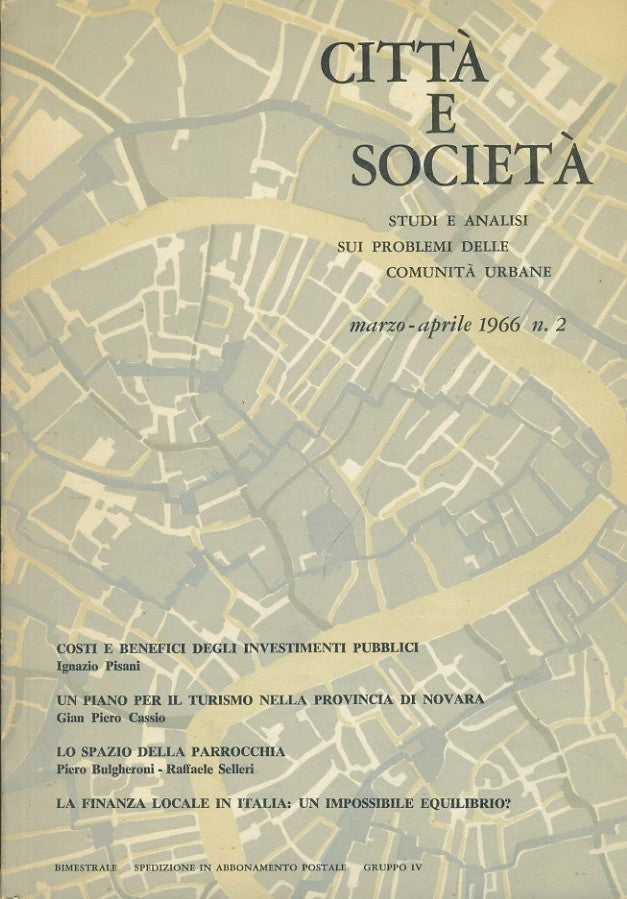 Città e società. Studi e analisi sui problemi delle comunità urbane. Marzo - Aprile 1966 n. 2 - copertina