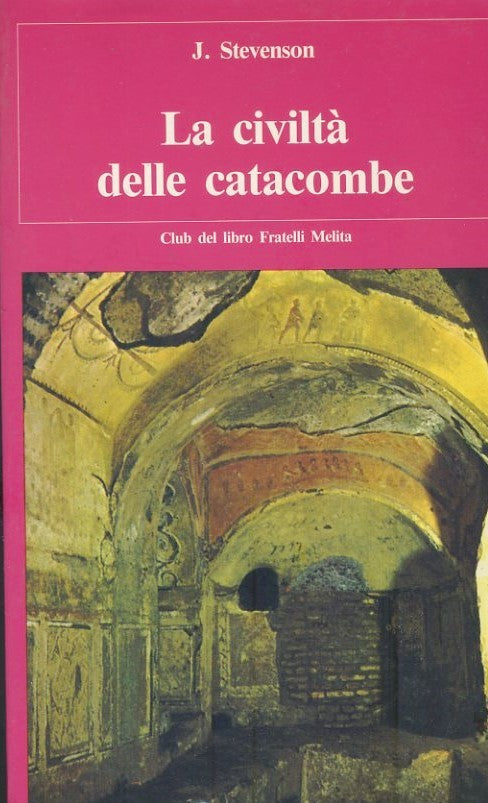 La civiltà delle catacombe - copertina