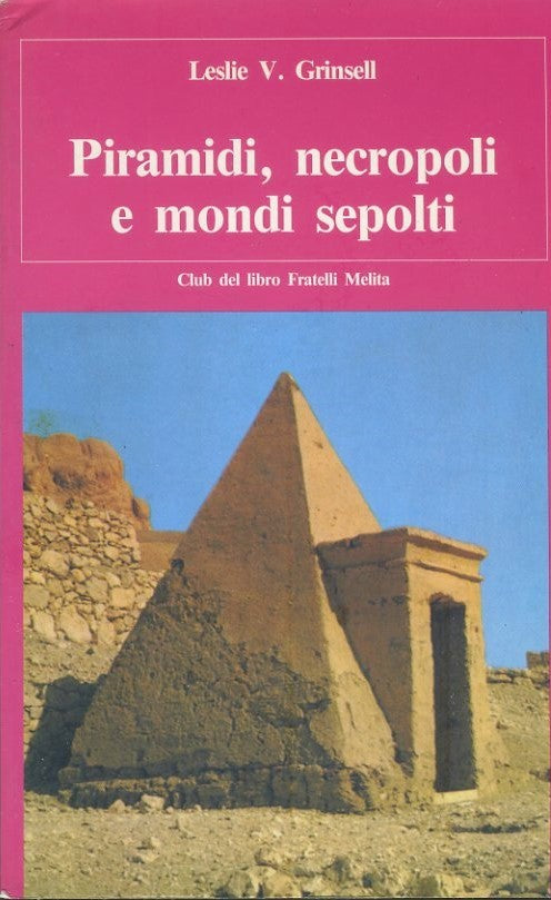 Piramidi,necropoli e mondi sepolti - copertina