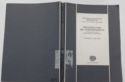 Trattato di psicologia sperimentale. Psicofisiologia del comportamento. - copertina