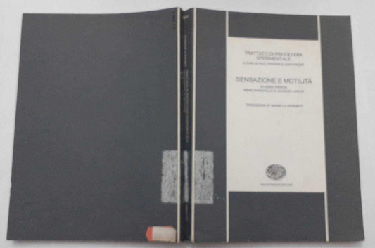 Trattato di psicologia sperimentale. Sensazione e motilita' - copertina