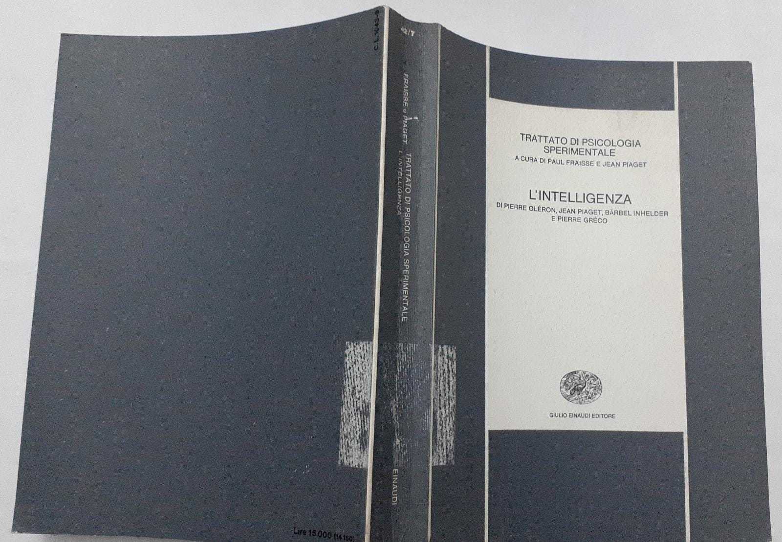 Trattato di psicologia sperimentale . L' intelligenza - copertina