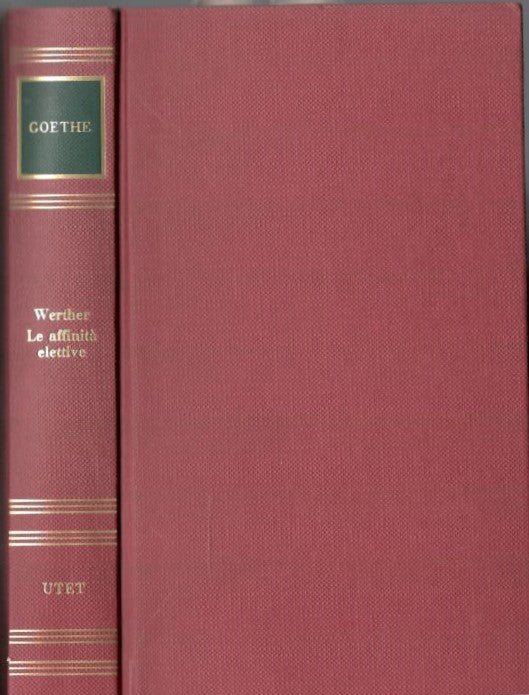 I dolori del giovane Werther, le affinità elettive - copertina