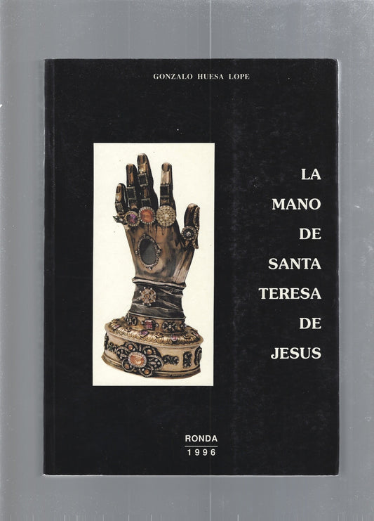 La mano de Santa Teresa de Jesus - copertina