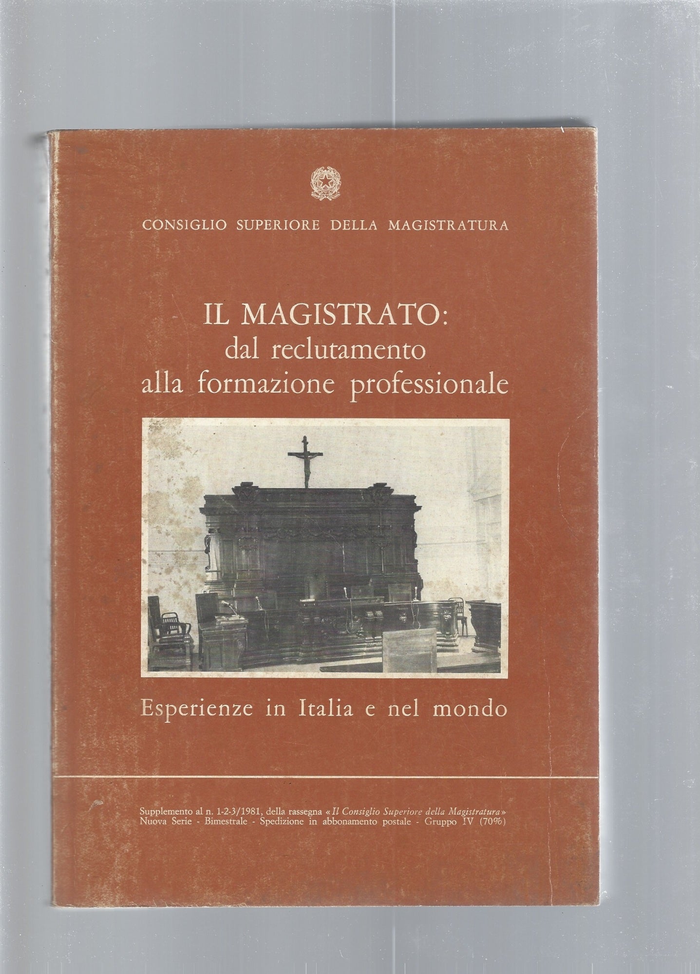 Il magistrato: dal reclutamento alla formazione professionale - copertina