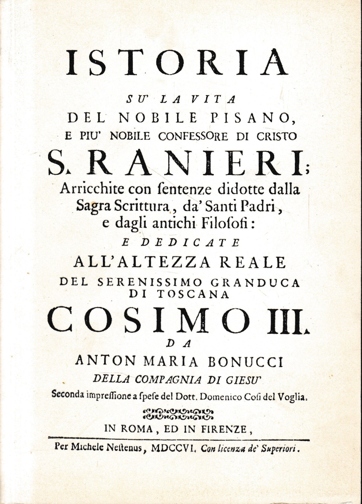 Istoria su' la vita del Nobile Pisano e più nobile confessore di Cristo S. Ranieri - copertina