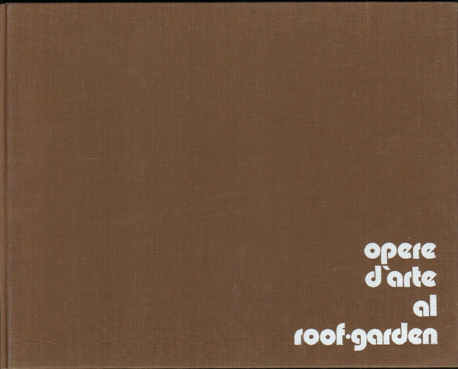 Opere D'Arte Al Roof-Garden - copertina