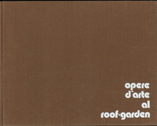 Opere D'Arte Al Roof-Garden - copertina