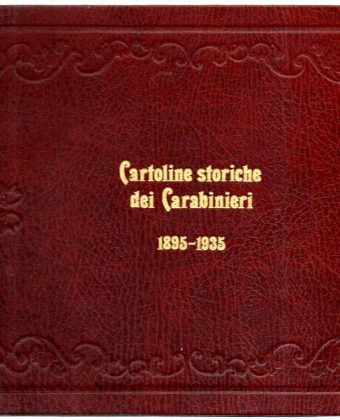 Cartoline Storiche dei Carabinieri 1895-1935 - copertina