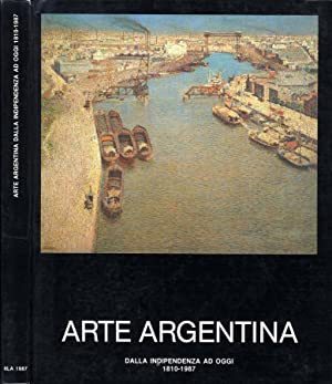 Arte Argentina Dalla Indipendenza Ad Oggi 1810-1987 - copertina