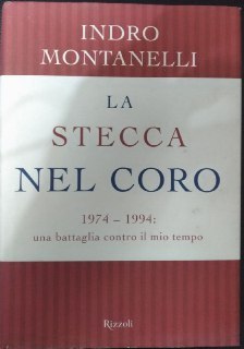 La stecca nel coro. 1974-1994. Una battaglia contro il mio tempo - copertina
