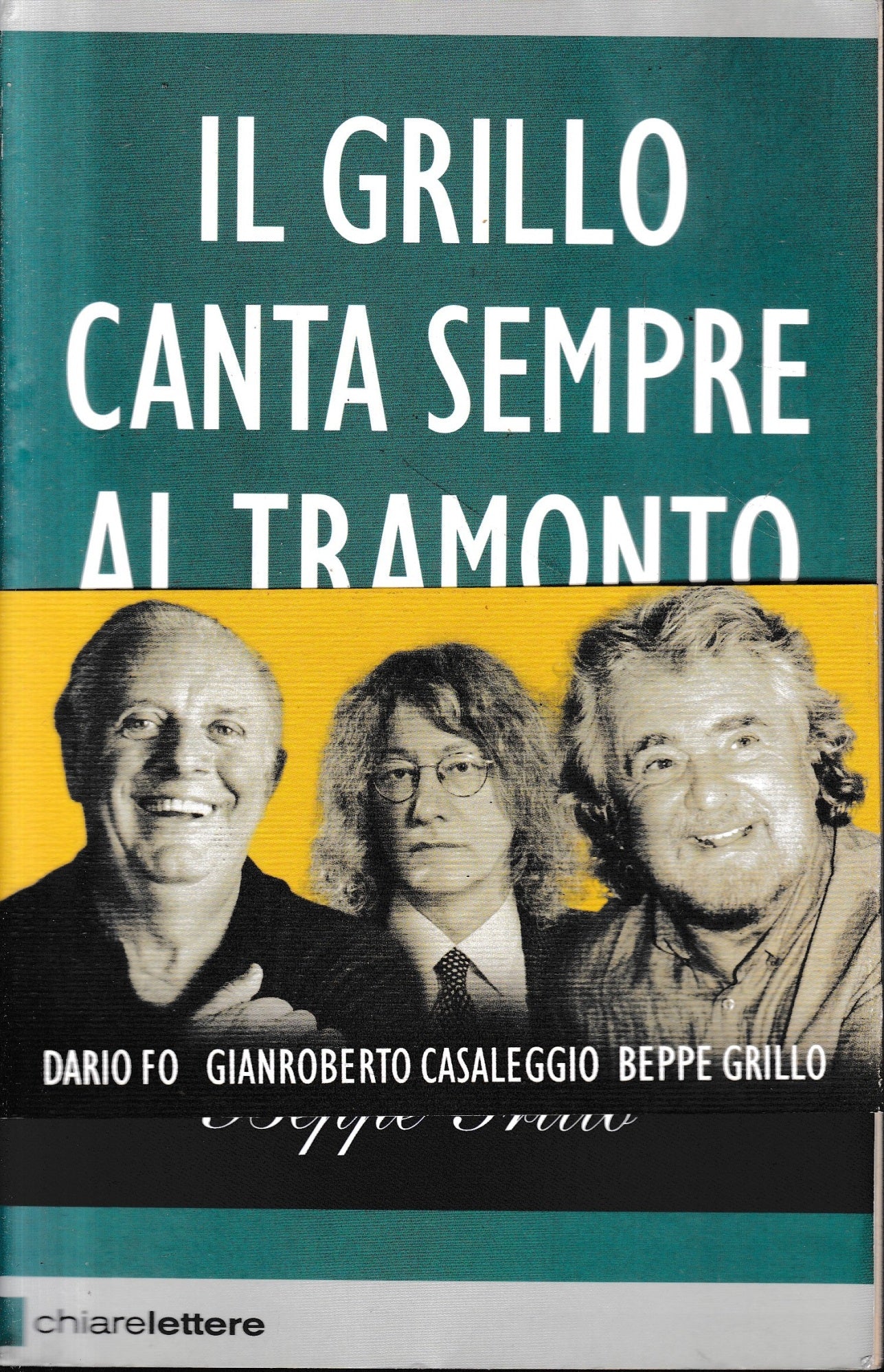 Il Grillo canta sempre al tramonto. Dialogo sull'Italia e il Movimento 5 stelle - copertina