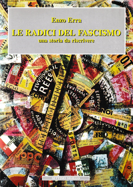 Le radici del fascismo una storia da riscrivere - copertina
