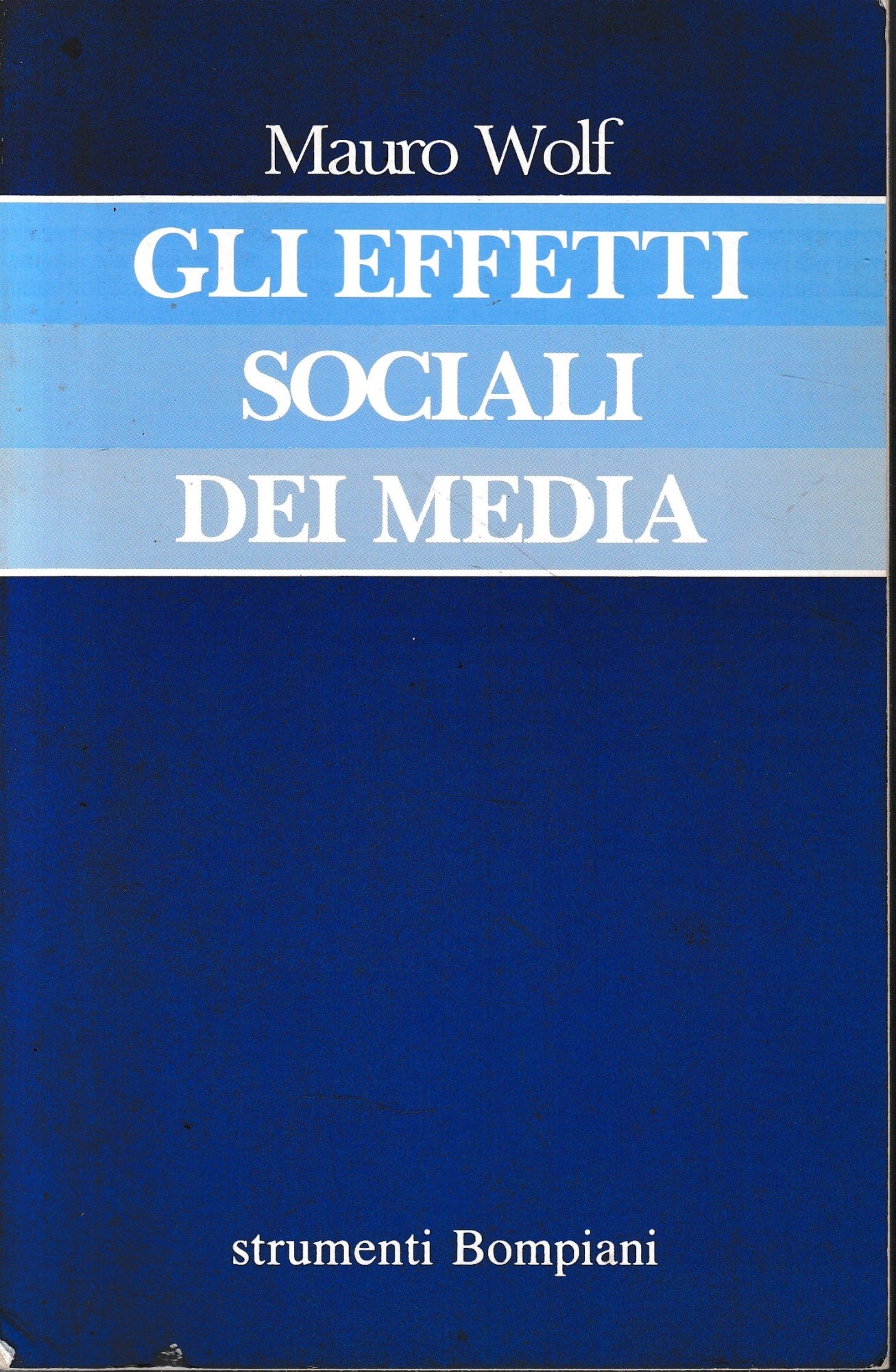 Gli effetti sociali dei media - copertina