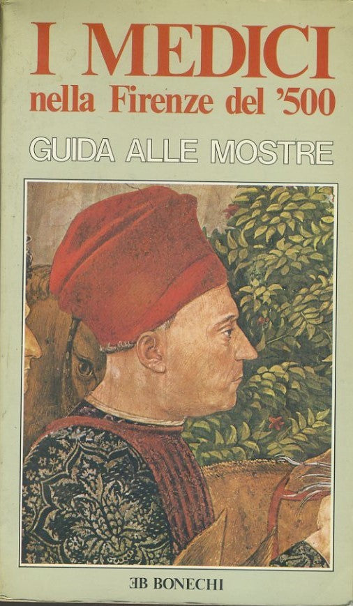 I Medici nella Firenze del '500. Guida alle mostre - copertina