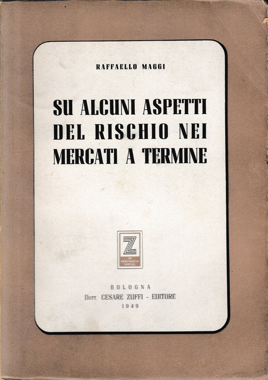 Su alcuni aspetti del rischio nei mercati a termine - copertina