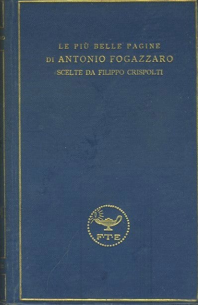 Le più belle pagine di Antonio Fogazzaro - copertina