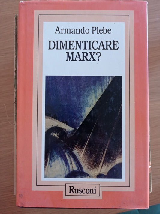 Dimenticare Marx? - copertina