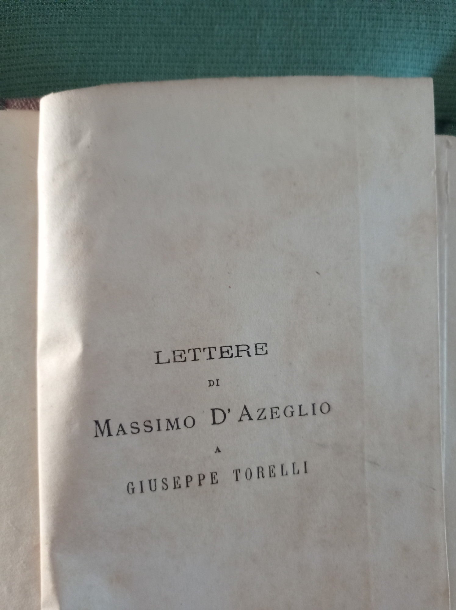 Lettere di Massimo D'Azeglio a Giuseppe Torelli - copertina