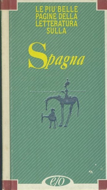 Le più belle pagine della letteratura sulla Spagna - copertina