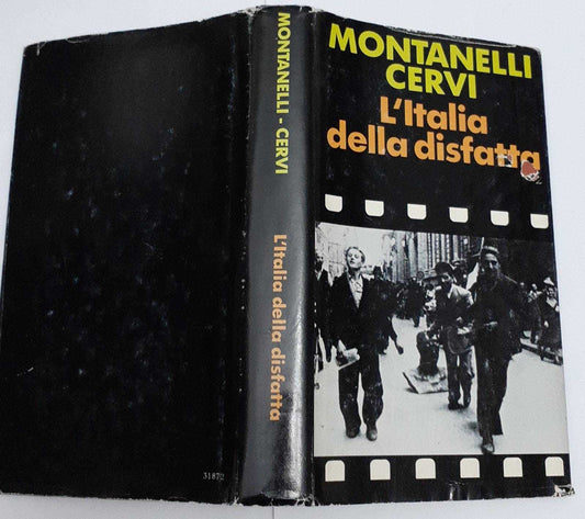 L'Italia della disfatta (10 giugno 1940- 8 settembre 1943) - copertina
