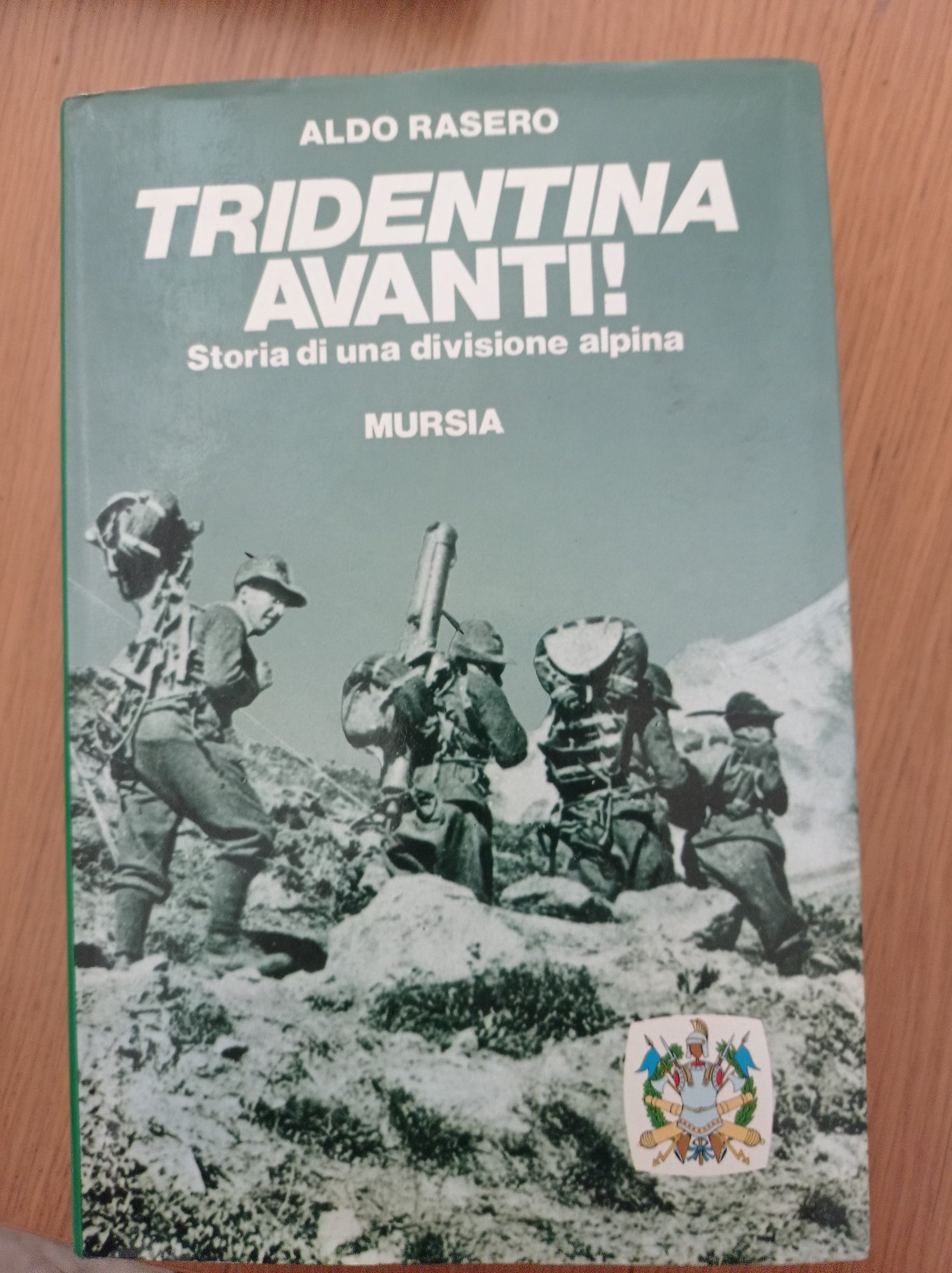 Tridentina avanti! Storia di una divisione alpina - copertina