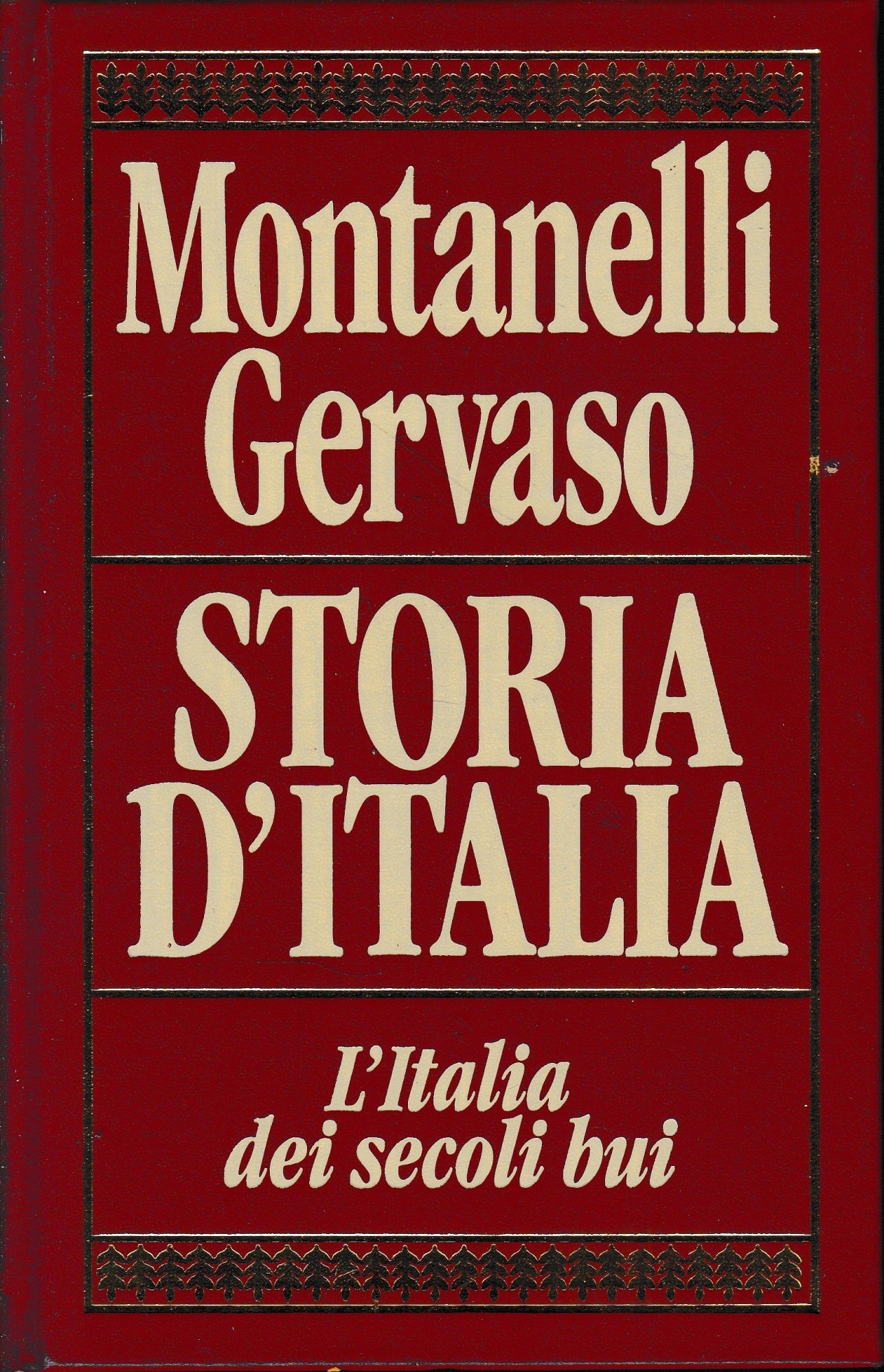 Storia d'Italia. L'Italia dei secoli bui. - copertina