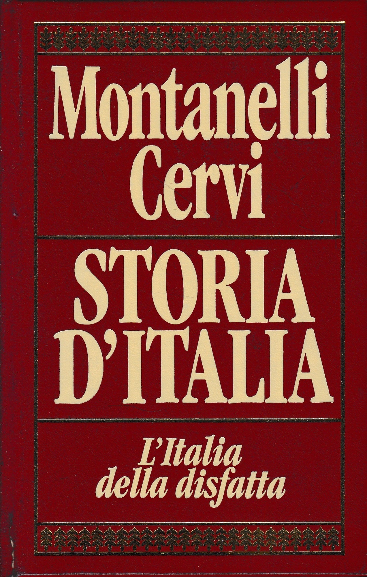 Storia d'Italia. L'Italia della disfatta - copertina