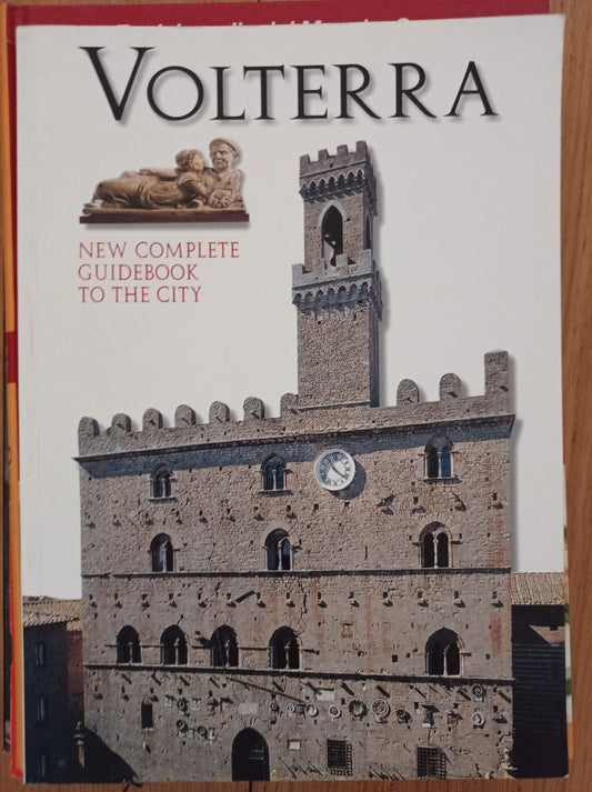 Volterra new complete guidebook to the city - copertina