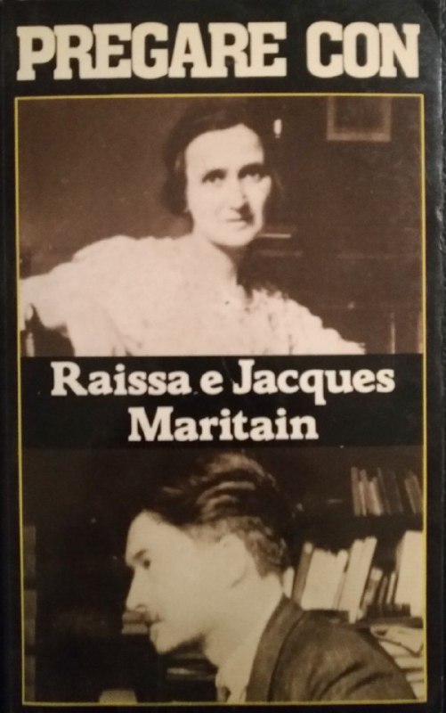 Pregare con Raissa e Jacques Maritain - copertina
