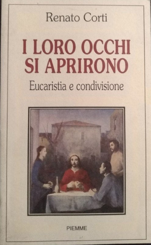 I loro occhi si aprirono. Eucarestia e condivisione - copertina