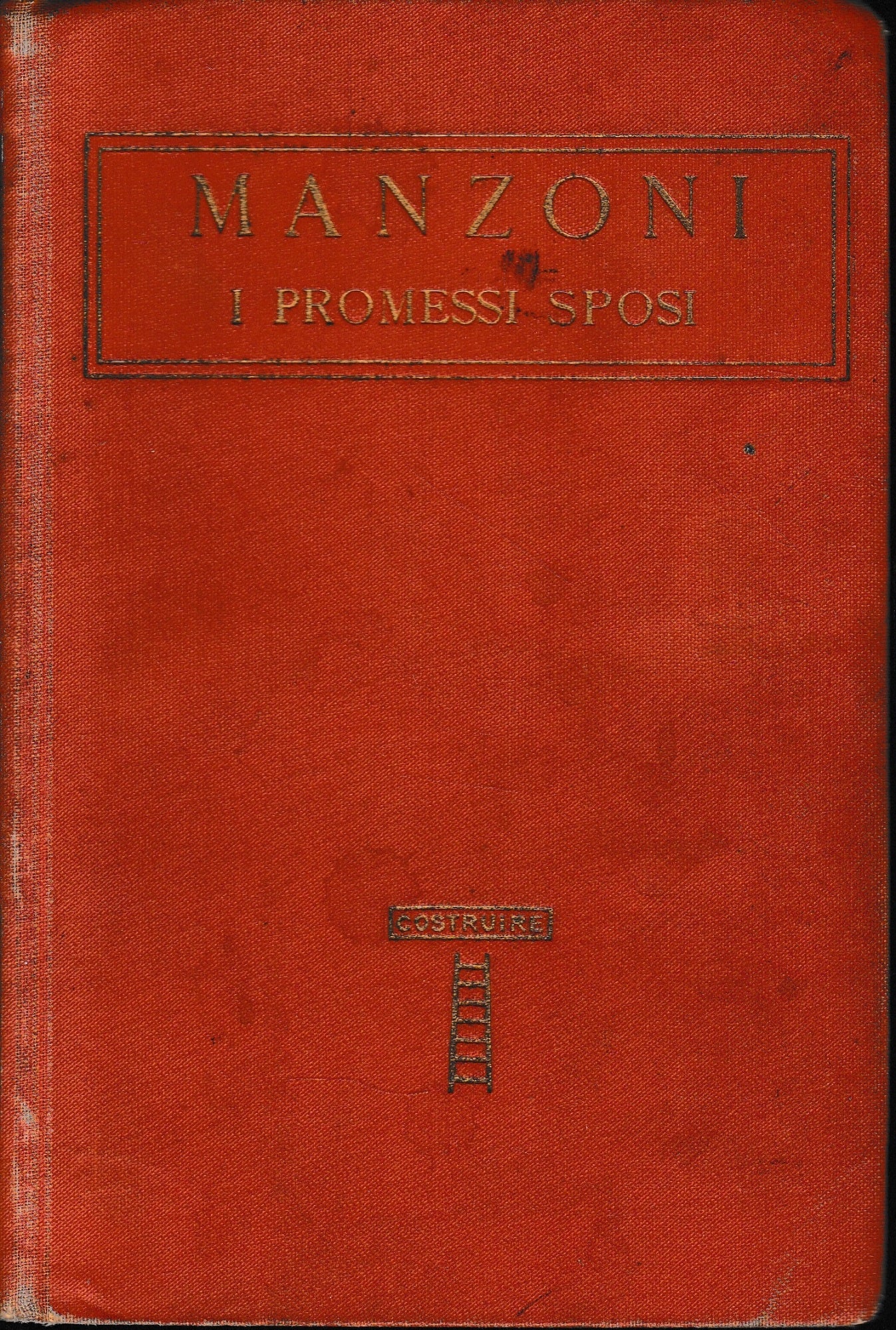 Classici Italiani, serie I, vol. XVIII. I promessi sposi, con uno studio di Niccolò Tommaseo - copertina