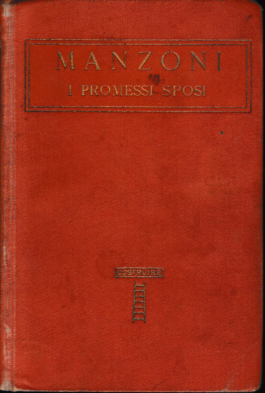 Classici Italiani, serie I, vol. XVIII. I promessi sposi, con uno studio di Niccolò Tommaseo - copertina