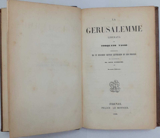 La Gerusalemme liberata. Preceduta da un discorso critico letterario di Ugo Foscolo - copertina
