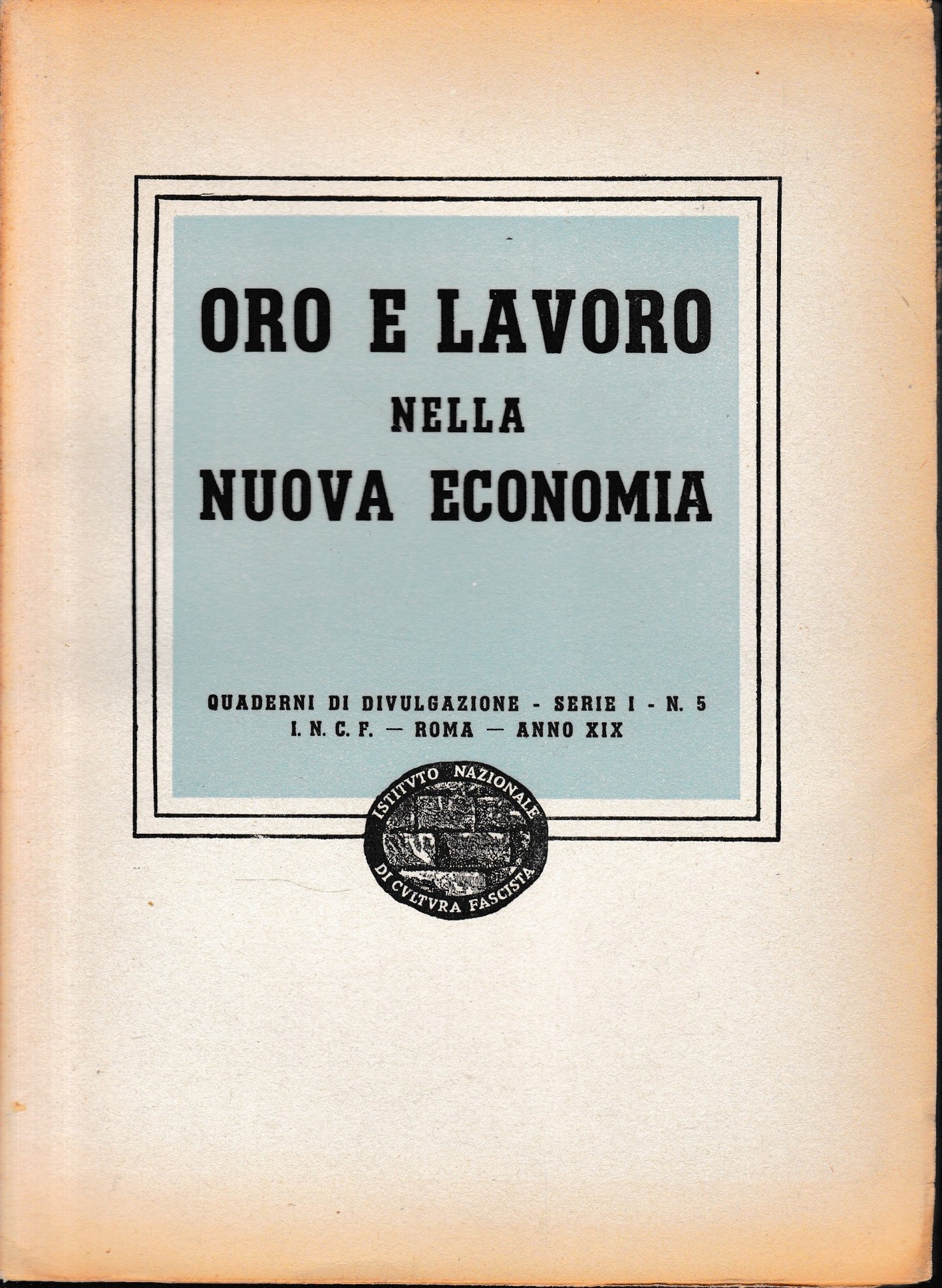 Oro e lavoro nella nuova economia - copertina
