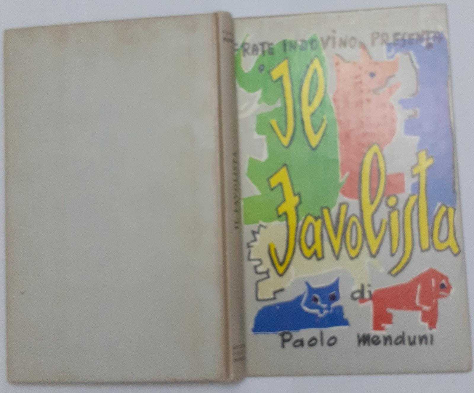 Il favolista storielle del nostro tempo narrate da Paolo Menduni - copertina