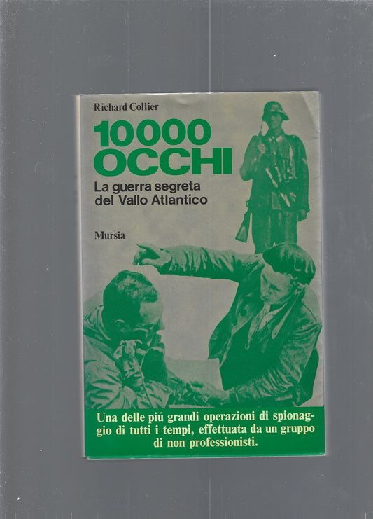 10000 OCCHI, LA GUERRA SEGRETA DEL VALLO ATLANTICO - copertina